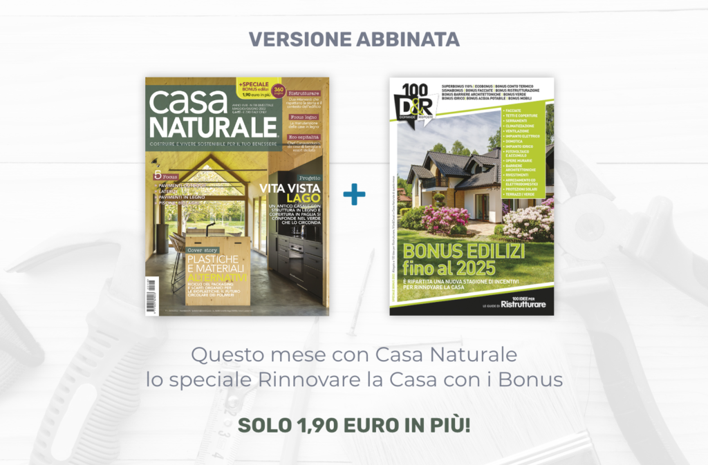 Casa Naturale – E’ in edicola il numero di maggio – giugno 2022