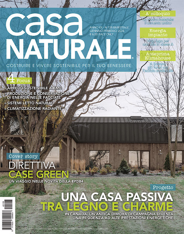 Casa Naturale – E’ in edicola il numero di gennaio – febbraio 2024