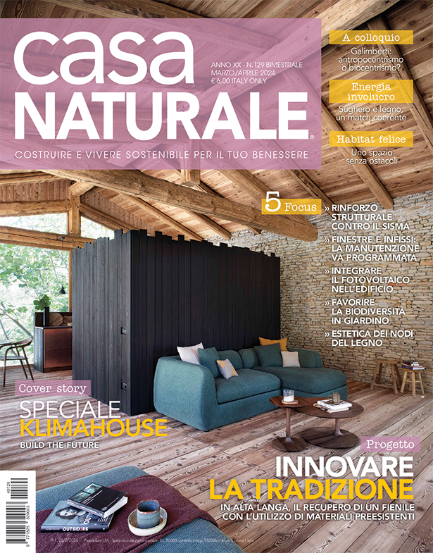 Casa Naturale – E’ in edicola e online il numero di marzo – aprile 2024
