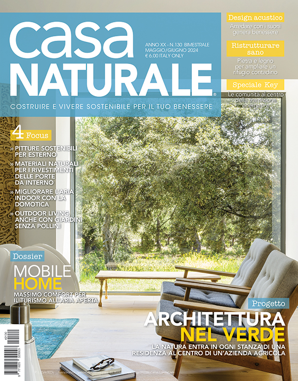 Casa Naturale – E’ in edicola e online il numero di maggio – giugno 2024